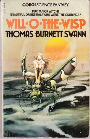Will-o-the-Wisp by Thomas Burnett Swann