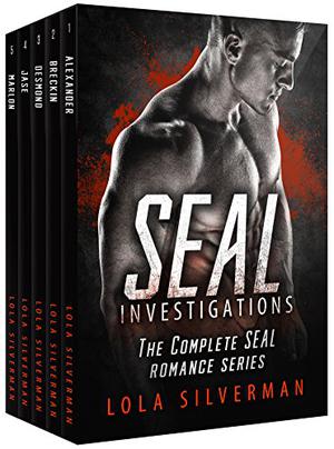 Seal Investigations Series by Lola Silverman