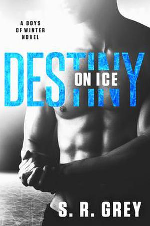 Destiny on Ice (Boys of Winter #1)