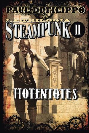 Hotentotes (La Trilogia Steampunk #2)