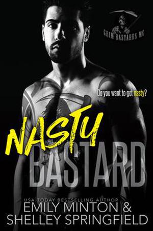Nasty Bastard (Grim Bastards MC #4)