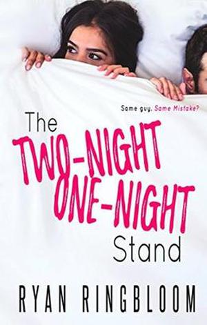 The Two-Night One-Night Stand by Ryan Ringbloom