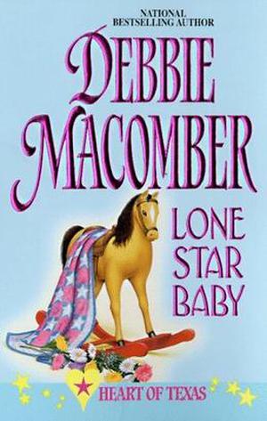 Lone Star Baby (Heart of Texas #6)
