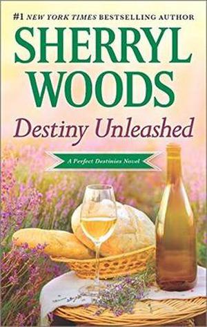 Destiny Unleashed by Sherryl Woods