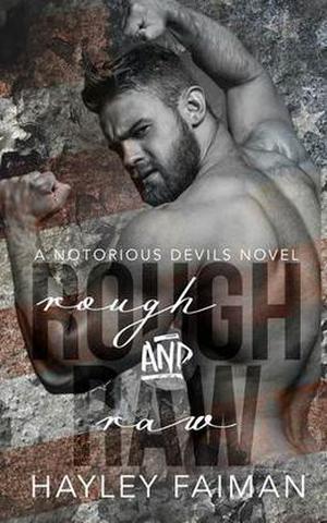 Rough & Raw (Notorious Devils MC #2)