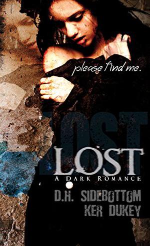 Lost by Ker Dukey, D.H. Sidebottom