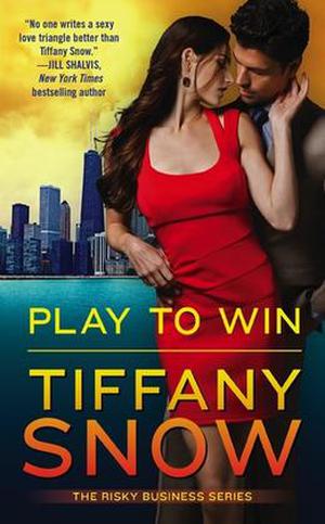 Play to Win (Risky Business #3)