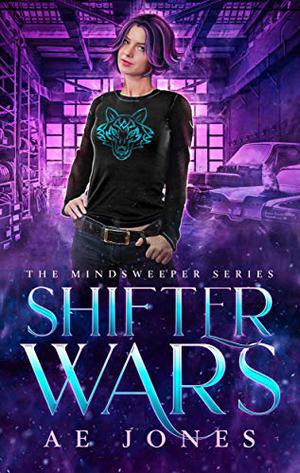 Shifter Wars by A.E. Jones