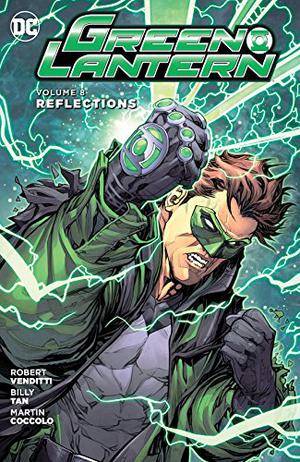 Green Lantern, Vol. 8: Reflections by Robert Venditti