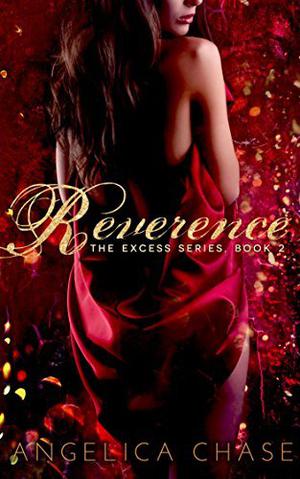 Reverence (The Excess #2)