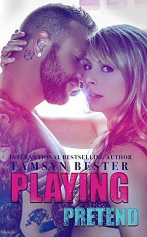 Playing Pretend by Tamsyn Bester, Emma Mack, Cassandra Roop