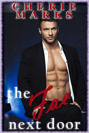 The Fae Next Door (Love Next Door #1)