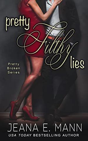 Pretty Filthy Lies (Pretty Broken #2)