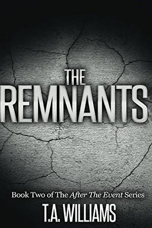 The Remnants (After the Event #2)