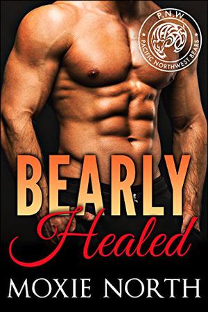 Bearly Healed (Pacific Northwest Bears #4)
