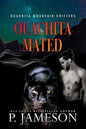 Ouachita Mated (Ouachita Mountain Shifters #2)