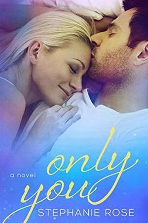 Only You (Second Chances #2)