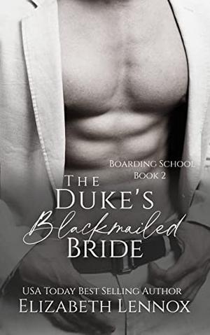 The Duke's Blackmailed Bride by Elizabeth Lennox