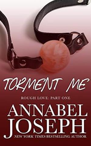 Torment Me (Rough Love #1)