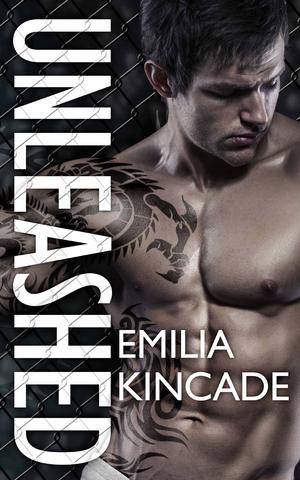 Unleashed by Emilia Kincade