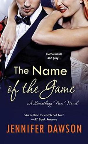 The Name of the Game (Something New #3)