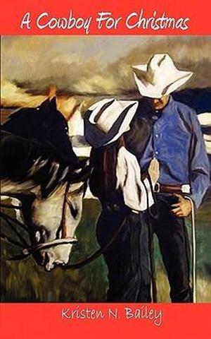 A Cowboy For Christmas by Kristen James