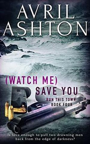 Save You by Avril Ashton