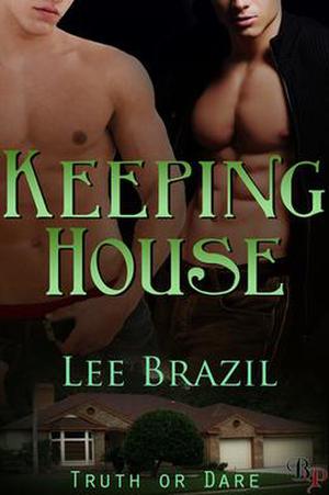 Keeping House (Truth or Dare #1)