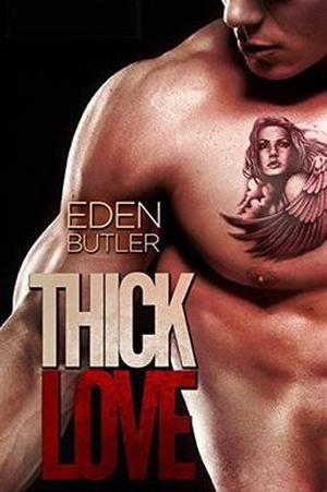 Thick Love (Thin Love #2)