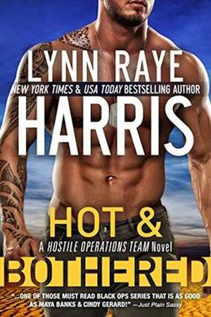 Hot & Bothered by Lynn Raye Harris