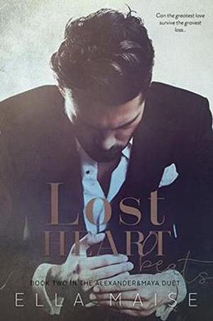 Lost Heartbeats by Ella Maise
