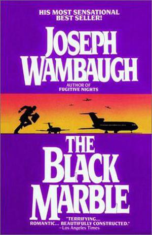 The Black Marble by Joseph Wambaugh