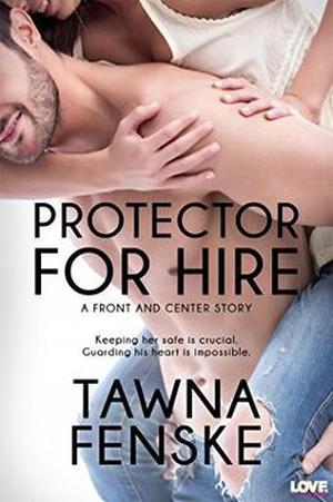 Protector for Hire (Front and Center #4)