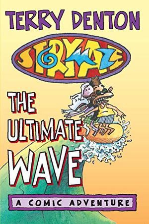 Storymaze 1: The Ultimate Wave by Terry Denton
