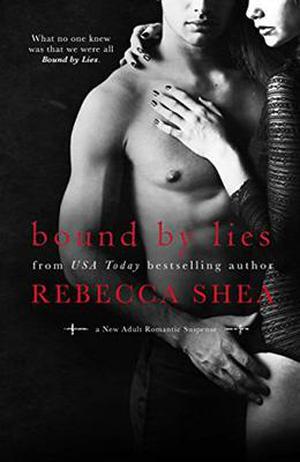 Bound by Lies by Rebecca Shea