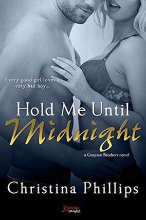 Hold Me Until Midnight by Christina Phillips