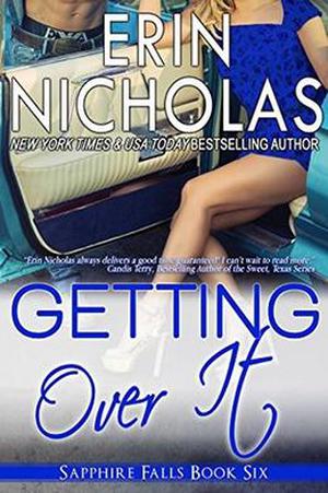 Getting Over It: Sapphire Falls book six by Erin Nicholas