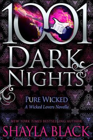 Pure Wicked (Wicked Lovers #9.5)