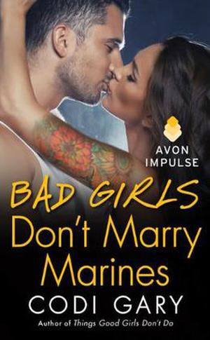 Bad Girls Don't Marry (Rock Canyon Romance #3)