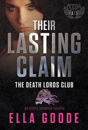 Their Lasting Claim by Ella Goode