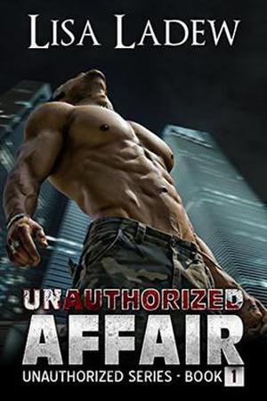 Unauthorized Affair (Unauthorized #1)