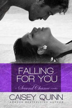 Falling for You (Second Chance #1.5)