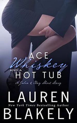 Ace, Whiskey and a Hot Tub (Seductive Nights #3.25)