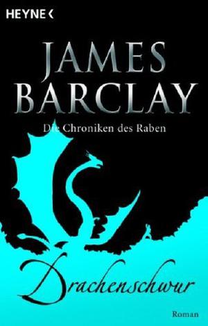 Drachenschwur by James Barclay