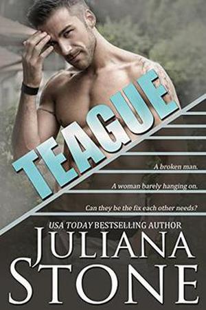 Teague by Juliana Stone