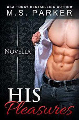 His Pleasures (Pleasures #1.5)