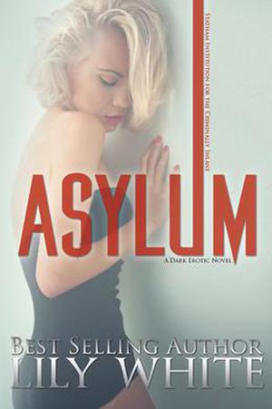 Asylum by Lily White