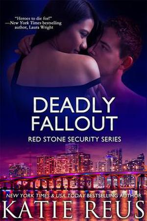Deadly Fallout (Red Stone Security #10)