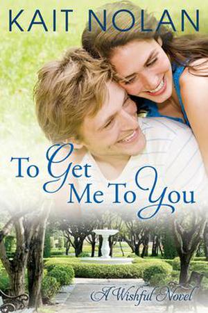 To Get Me To You by Kait Nolan