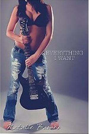 Everything I Want (Everything I Want #1)